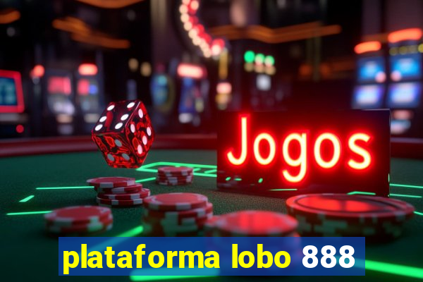 plataforma lobo 888